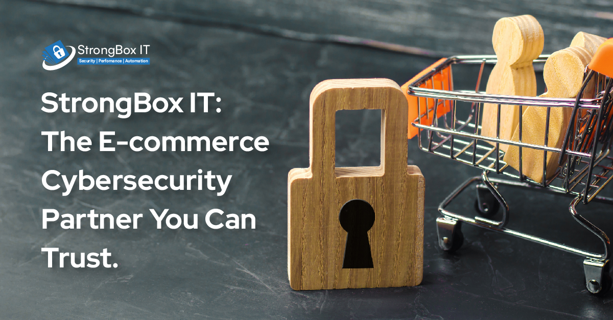 StrongBox IT cybersecurity for e commerce sites